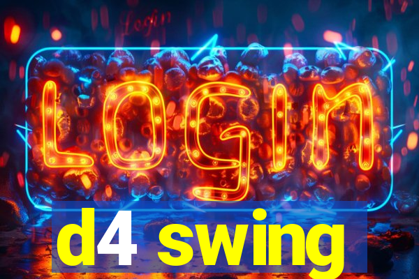 d4 swing